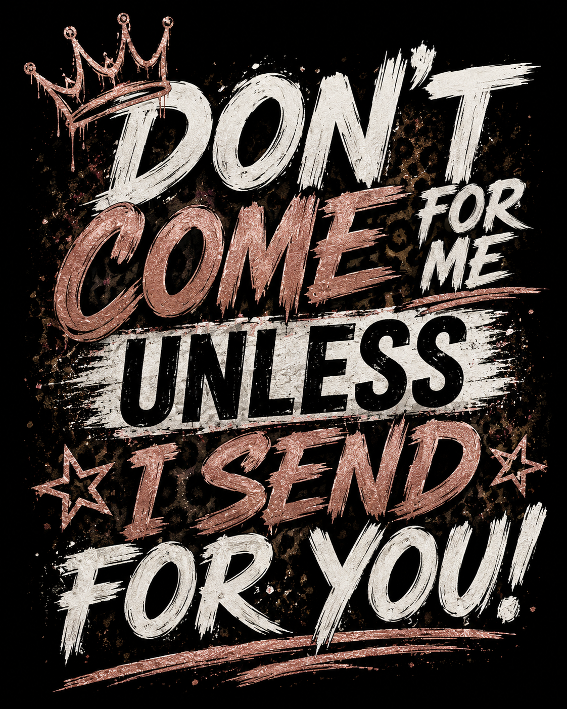 DON'T COME FOR ME CREWNECK TSHIRT